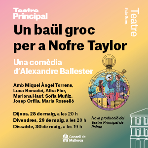  https://www.teatreprincipal.com/ca/programaci%C3%B3/espectacles/un-ba%C3%BCl-groc-per-a-nofre-taylor/