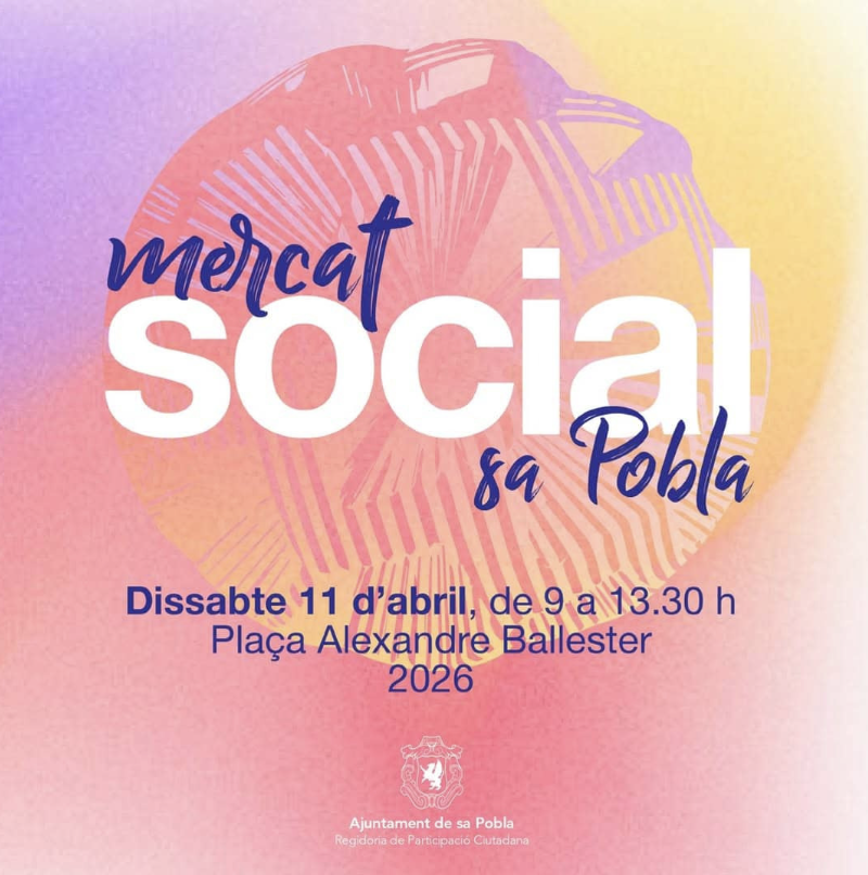 Social Market 2026 - Community Market in Sa Pobla (Plaça Alexandre Ballester)